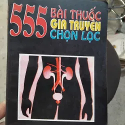 555 bài thuốc gia truyền chọn lọc 