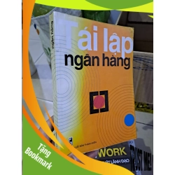 (TẶNG BOOKMARK) Tái lập ngân hàng mới 80% ố bạc màu bìa 2003 RBK0308 QUẢN TRỊ