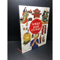 [Sách Cũ SCGR] Các nền văn minh thế giới Nhật Bản cổ đại mới 80% bẩn nhẹ bìa HCM0611