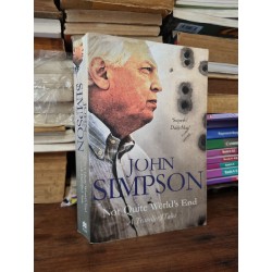 JOHN SIMPSON : Not Quite World's End A Traveller's Tales 174731