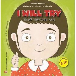 Tớ sẽ thử xem sao (3-10t) (Song ngữ) - Laurieieright- Ana Santos