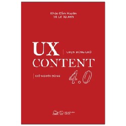 UX CONTENT 4.0 - Chọn Đúng Chữ, Giữ Người Dùng - Khúc Cẩm Huyên, Võ Lê Tú Anh 189035