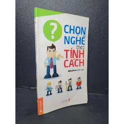 Chọn nghề theo tính cách mới 80% bẩn bìa, ố nhẹ 2014 AlphaBooks HCM2205 KỸ NĂNG