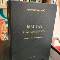 MÁI TÂY (TÂY SƯƠNG KÝ) - VƯƠNG THỤC PHỦ 279065