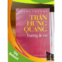 (TẶNG BOOKMARK) Trần Hưng Quang Tuồng & Võ - Hoàng Chương - VĂN HỌC - RBK2011-69