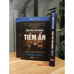 Khai phá sức mạnh tiềm ẩn – Nguyễn Tất Kiểm 571554