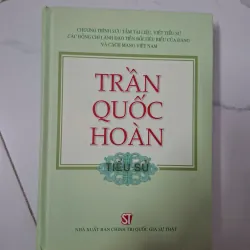 Trần Quốc Hoàn (Tiểu sử) - Nhiều tác giả - Tiểu sử nhân vật 1020792