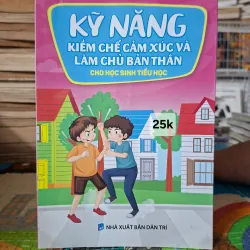 Kỹ năng kiềm chế cảm xúc và làm chủ bản thân