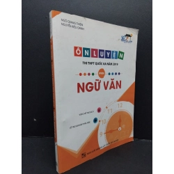 Ôn luyện thi THPT quốc gia năm 2019 môn ngữ văn mới 90% bẩn nhẹ 2018 HCM2608 GIÁO TRÌNH, CHUYÊN MÔN