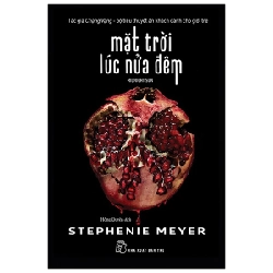 Stephenie Meyer. Mặt trời lúc nửa đêm - Stephenie Meyer 2021 New 100% HCM.PO 343267