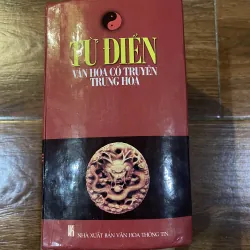 Từ Điển văn hóa cổ truyền Trung Hoa (12) 1025064