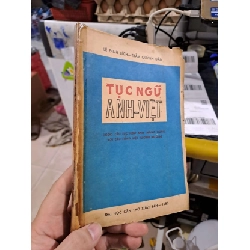 Tục Ngữ Anh-Viêt - Lê Đình Bích, Trầm Quýnh Dân - mới 80% ố - HỌC NGOẠI NGỮ - HCM3012 924405