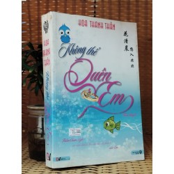 Không thể quên em - Hoa Thanh Thần