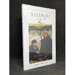 (TẶNG BOOKMARK) Thiền Sư Và Em Bé 5 Tuổi - Thích Nhất Hạnh new 100% RBK.ASB1105