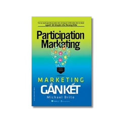 Marketing gắn kết - Michael Brito
