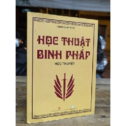 HỌC THUẬT BINH PHÁP - PHẠM GIẬT ĐỨC