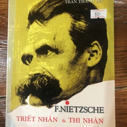 Triết nhân & Thi nhân - F.Nietzsche (K1)