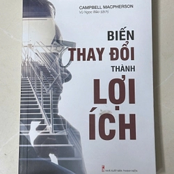 Biến thay đổi thành lợi ích - Campbell Macpherson