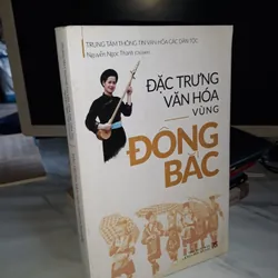Đặc trưng văn hóa vùng Đông Bắc