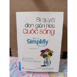 Bí quyết đơn giản hoá cuộc sống - How to simplify your life - Thanh Thảo dịch KỸ NĂNG RUBO0810 577918