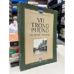 Vũ Trọng Phụng tác phẩm chọn lọc