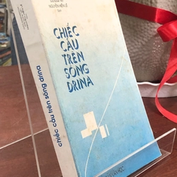 CHIẾC CẦU TRÊN SÔNG DRINA