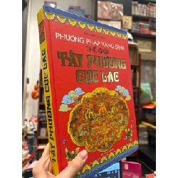 Phương pháp vãng sinh thế giới - Tây phương cực lạc - Đơn Đăng Đa Kiệt