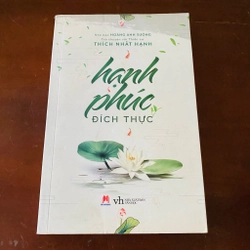 Hạnh phúc đích thực - Thích Nhất Hạnh 