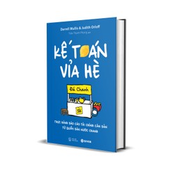 Kế Toán Vỉa Hè - Thực Hành Báo Cáo Tài Chính Căn Bản Từ Quầy Bán Nước Chanh 182954