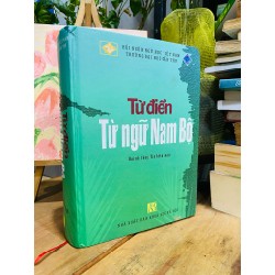 Từ điển từ ngữ Nam Bộ - Huỳnh Công Tín biên soạn