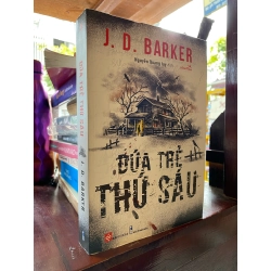 Đứa trẻ thứ sáu - J. D. Barker