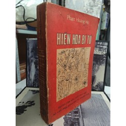 HIỂN HOA BÍ TỬ - PHẠM HOÀNG HỘ