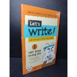 (TẶNG BOOKMARK) Let's write 1! Viết đoạn không khó Trần Thanh Hương mới 100% RBK2301 học tiếng anh
