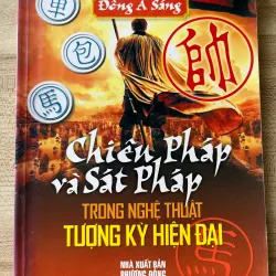 Chiêu pháp và sát pháp trong nghệ thuật tượng kỳ hiện đại