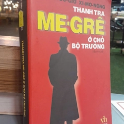 THANH TRA ME - GRÊ Ở CHỖ BỘ TRƯỞNG