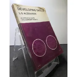 [Sách Cũ SCGR] Developing Skills mới 75% bẩn nhẹ L.G Alexander HPB0108 HỌC NGOẠI NGỮ