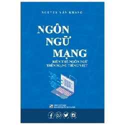 Ngôn Ngữ Mạng - Biến Thể Ngôn Ngữ Trên Mạng Tiếng Việt - Nguyễn Văn Khang ASB.PO Oreka Blogmeo 230225