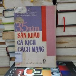 35 năm sân khấu ca kịch cách mạng | Hoàng cầu. Hoàng châu kỳ. Hoàng như mai
