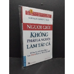 Người giỏi không phải là người làm tất cả (có bọc) mới 70% ố vàng HCM2608 Donna M. Genett, Ph.D. KỸ NĂNG Rebooks.vn