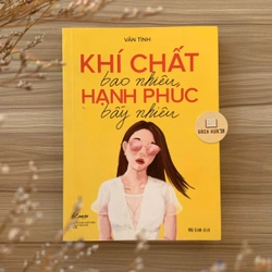 Cuốn sách Khí Chất Bao Nhiêu, Hạnh Phúc Bấy Nhiêu – Vãn Tình