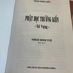 PHẬT HỌC THƯỜNG KIẾN TỪ VỰNG (BÌA CỨNG) - TRẦN NGHĨA HIẾU  1028899
