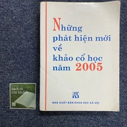 Những phát hiện mới về khảo cổ học năm 2005