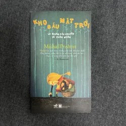 Kho báu mặt trời và những câu chuyện về thiên nhiên - Mikhail Prishvin