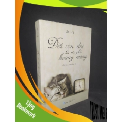 (TẶNG BOOKMARK) Đời còn dài hà tất phải hoang mang mới 90% RBK2812