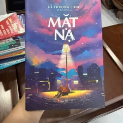 Mặt Nạ – Lý Thượng Long | Tiểu thuyết tâm lý - K3 1006815