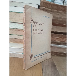 Pháp luật về tài chính (1945-1954) - Vũ Ngọc Khuê 933316