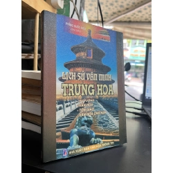 Lịch Sử Văn Minh Trung Hoa - Phùng Quốc Siêu chủ biên