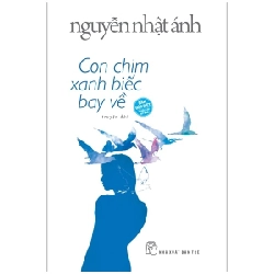 Con Chim Xanh Biếc Bay Về (Bìa Cứng) - Nguyễn Nhật Ánh ASB.PO Oreka-Blogmeo120125