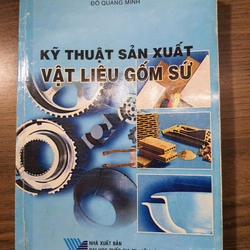 Kỹ thuật sản xuất vật liệu gốm sứ