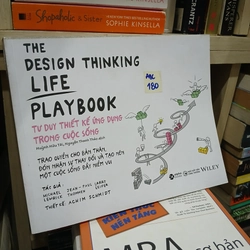 Tư duy thiết kế ứng dụng trong cuộc sống - The design thinking life playbook